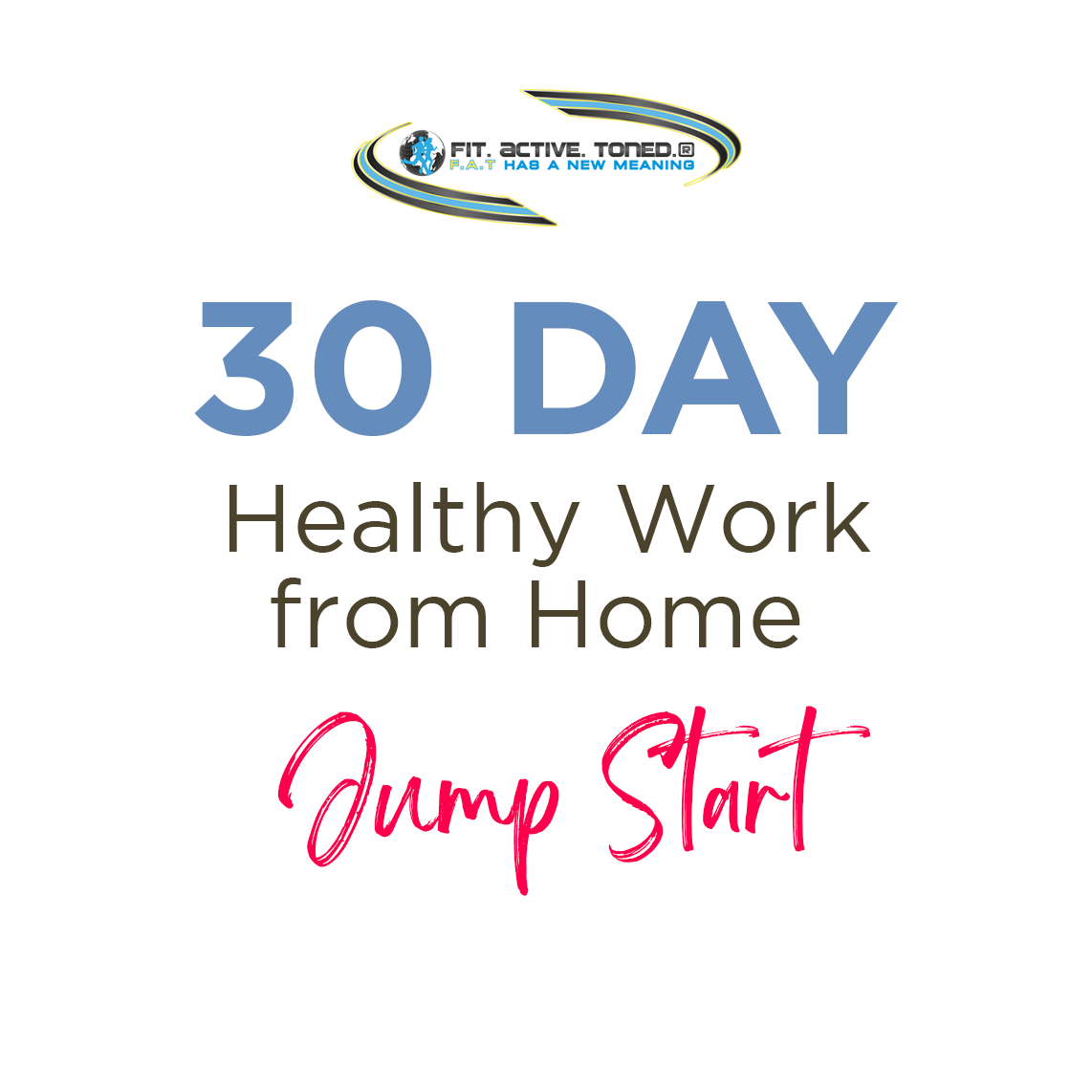 30Day Healthy Work From Home Jumpstart