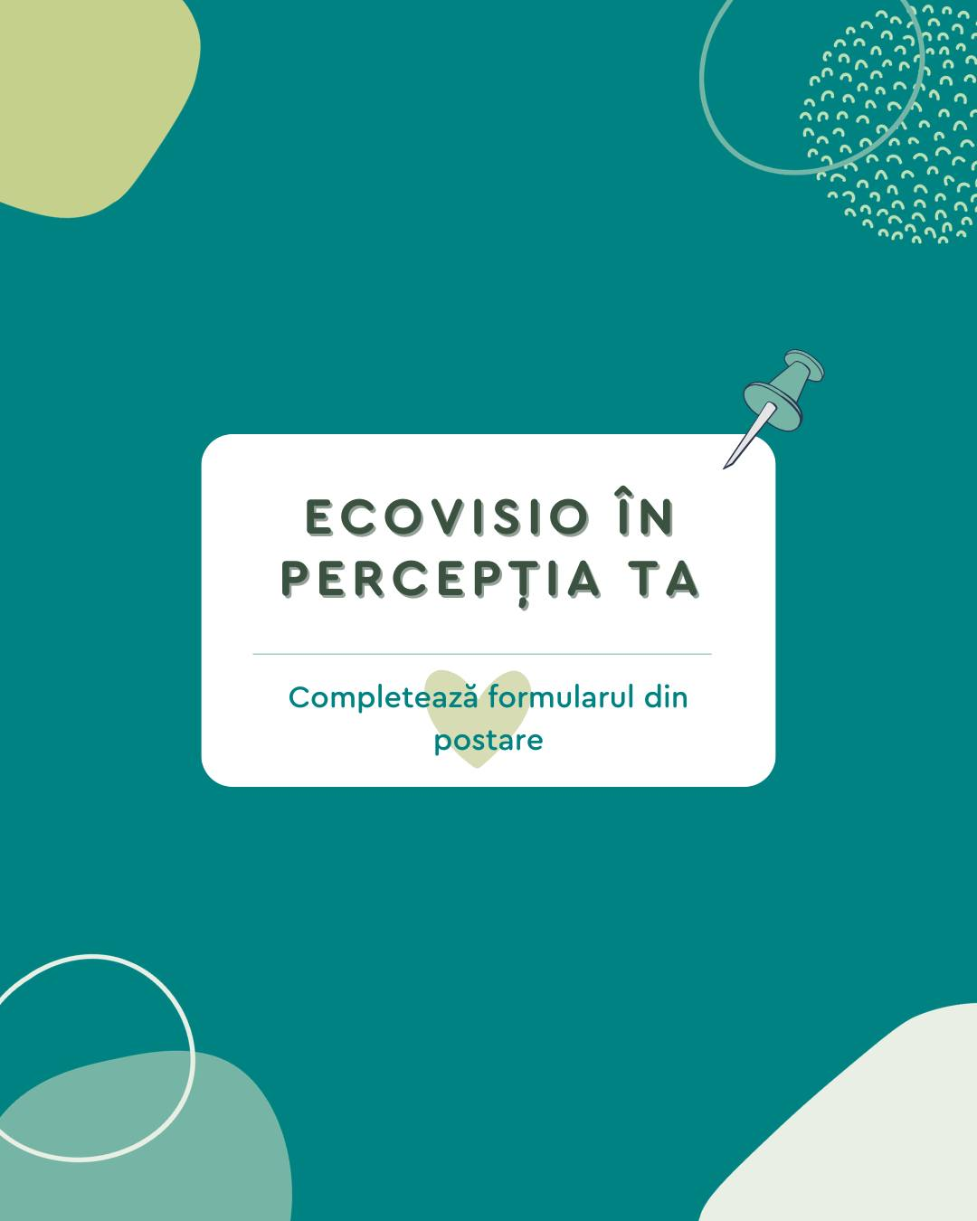Vizual despre formularul „EcoVisio în percepția ta”