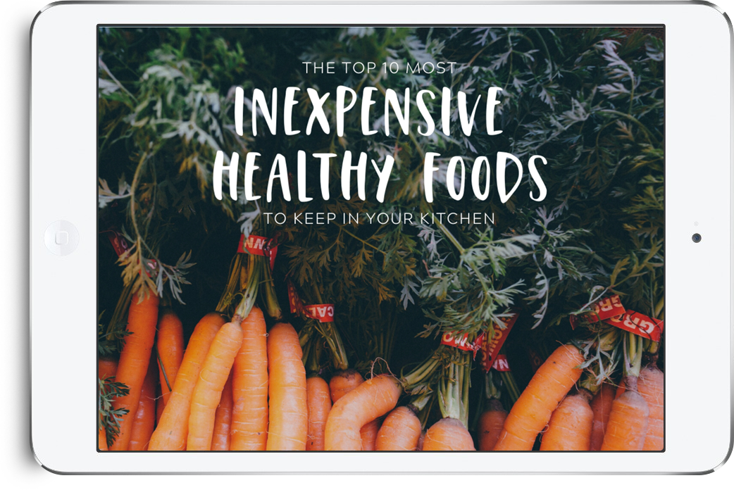 Top 10 Most Inexpensive Healthy Foods eGuide