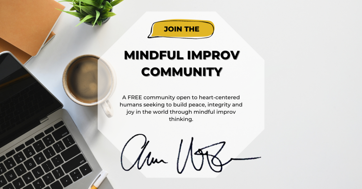 Improv Note Sign Mindful Improv Community Sign Up