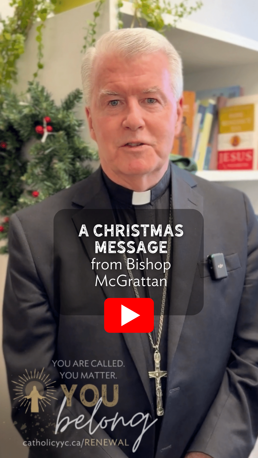 Play video - Christmas Message from Bishop McGrattan