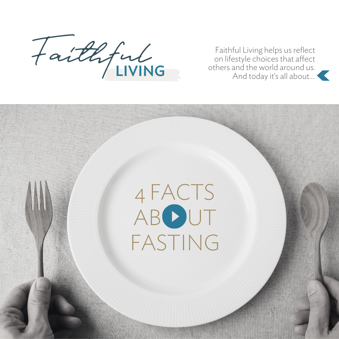 4 Facts about Fasting