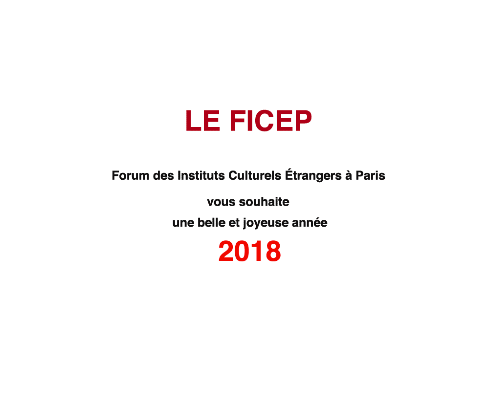 FICEP - Forum des Instituts Culturels Étrangers à Paris - Janvier 2018