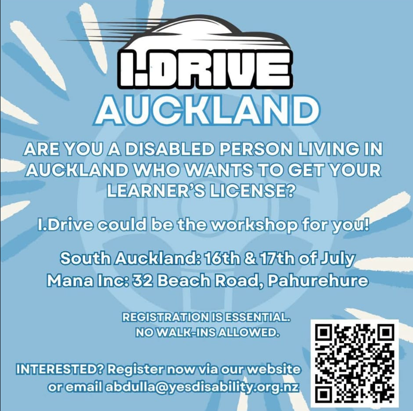 Poster for “I.Drive Auckland,” promoting a learner‑license workshop for disabled people. Blue background with a car logo, July dates and location, registration required, plus a QR code and contact email.
