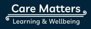 Care Matters logo with the text “Care Matters” above the tagline “Learning & Wellbeing” on a dark blue background.