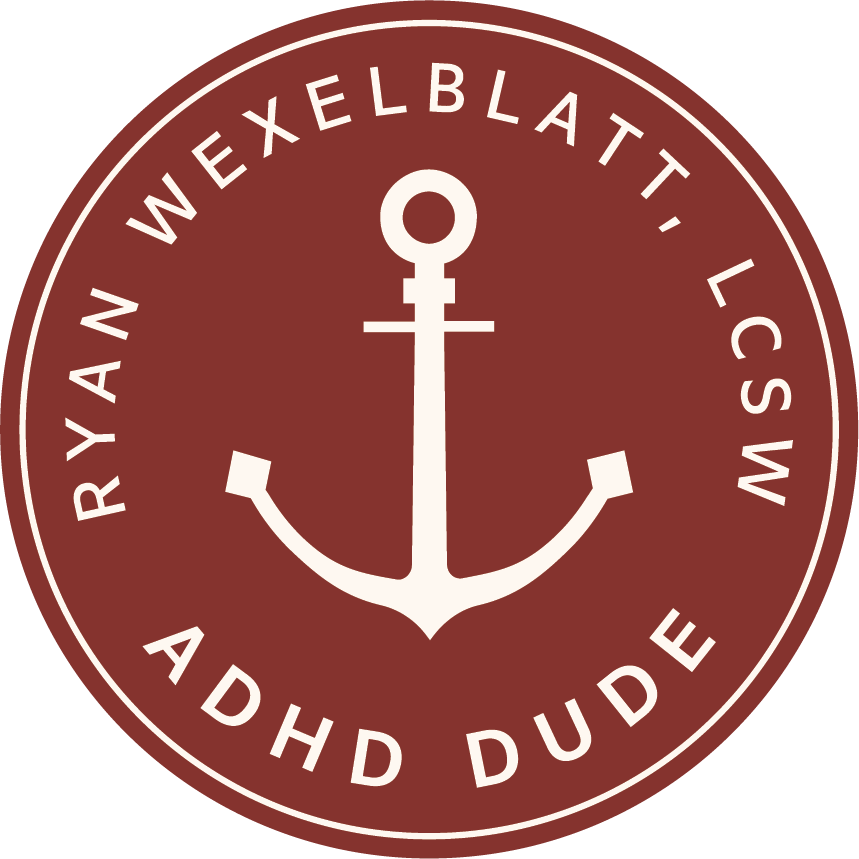 ADHD Dude ADDitude Webinar Handout Ryan Wexelblatt ADHD Dude ADDitude Webinar Handout Ryan Wexelblatt
