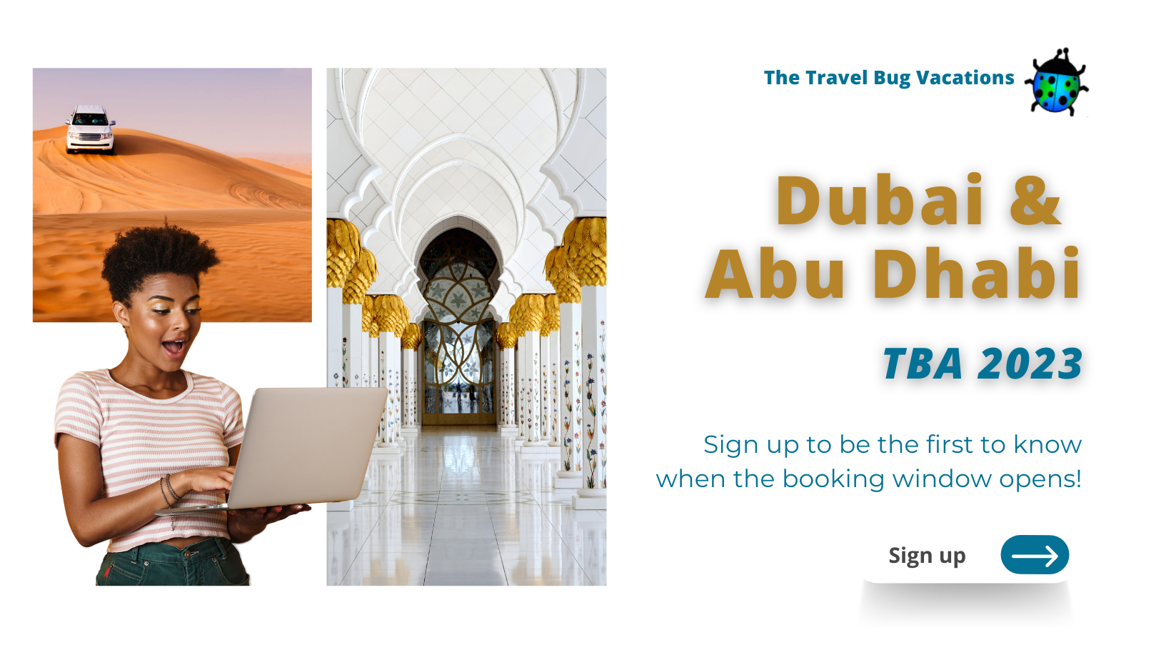 Dubai and Abu Dhabi 2023 Trip Hosted by The Travel Bug Vacations Sign