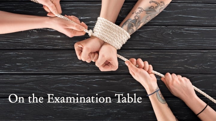On the Examination Table
