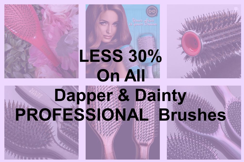 LESS 30% On All Dapper & Dainty Brushes