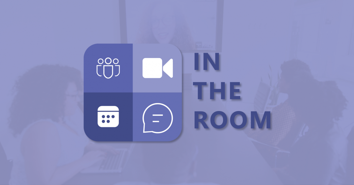 In The Room Microsoft Teams Rooms event series