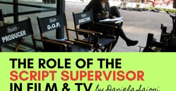 The Role of the Script Supervisor in Film & Television