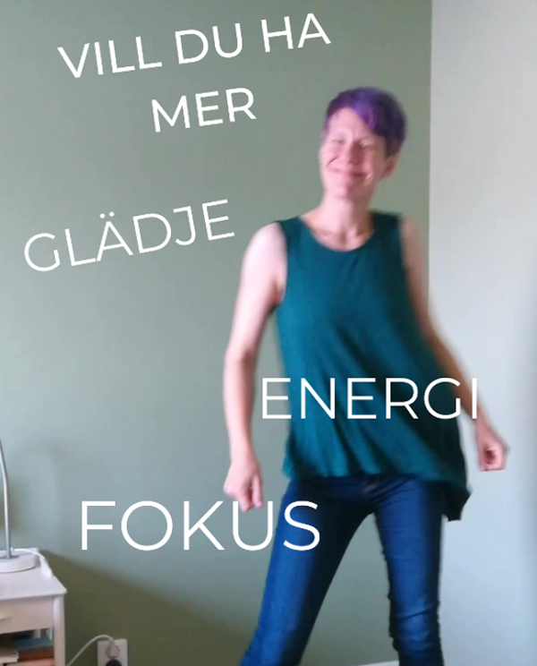 Vill du ha mer glädje, energi, fokus, kreativitet?