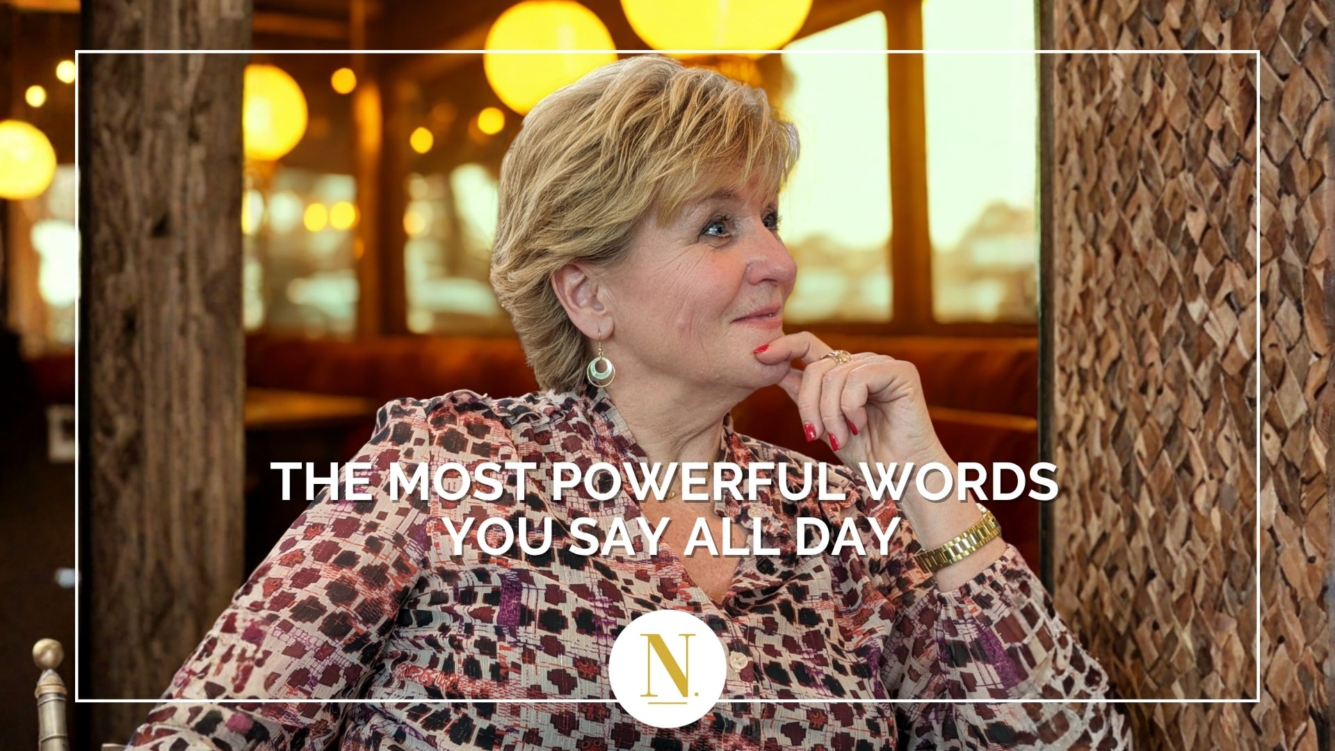 The Most Powerful Words You Say All Day