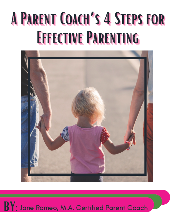 A Parent Coach's 4 Steps for Effective Parenting