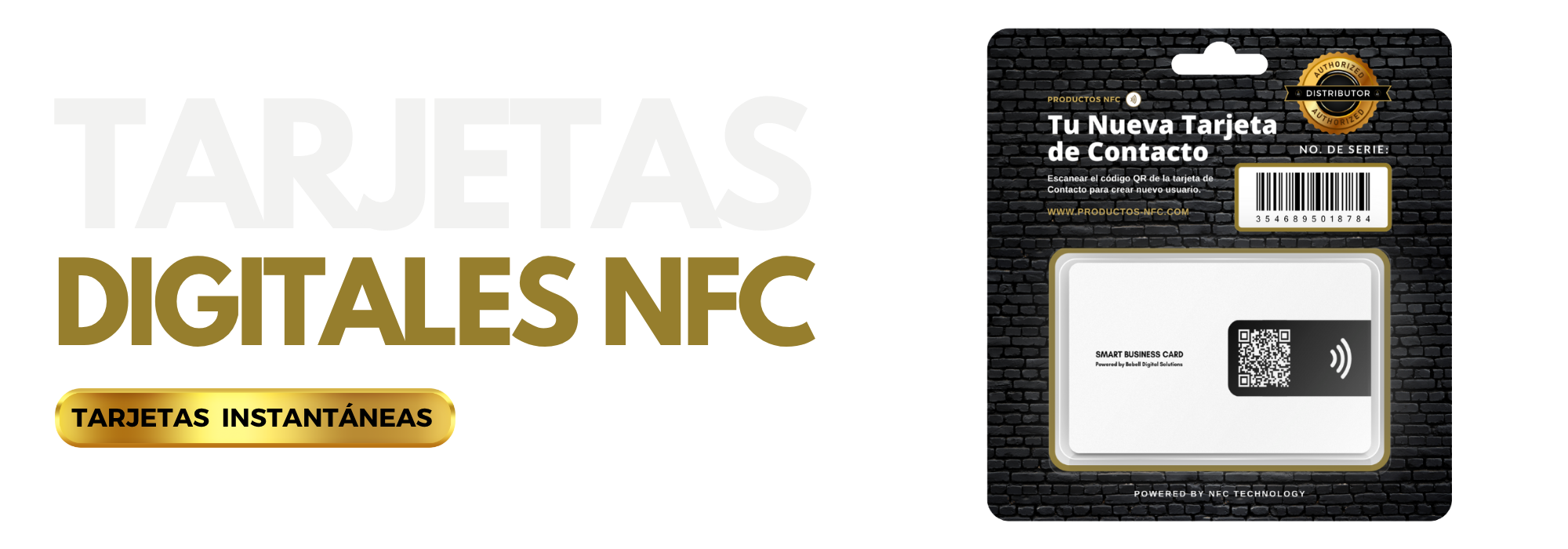 Se muestra el embalaje de la tarjeta digital «Tu Nueva Tarjeta de Contacto NFC». El embalaje presenta una tarjeta blanca con un código QR y texto, sobre un fondo negro con textura. Un texto grande en dorado destaca la inscripción «DIGITALES NFC».