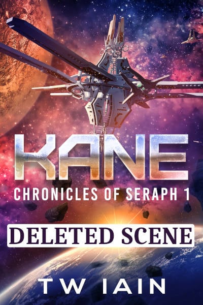 Cover of 'Kane (Chronicles of Seraph 1) Deleted Scene' by TW Iain