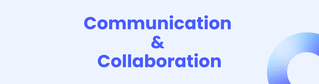 Communication & Collaboration