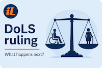Government guidance has been published following the Supreme Court DoLS ruling