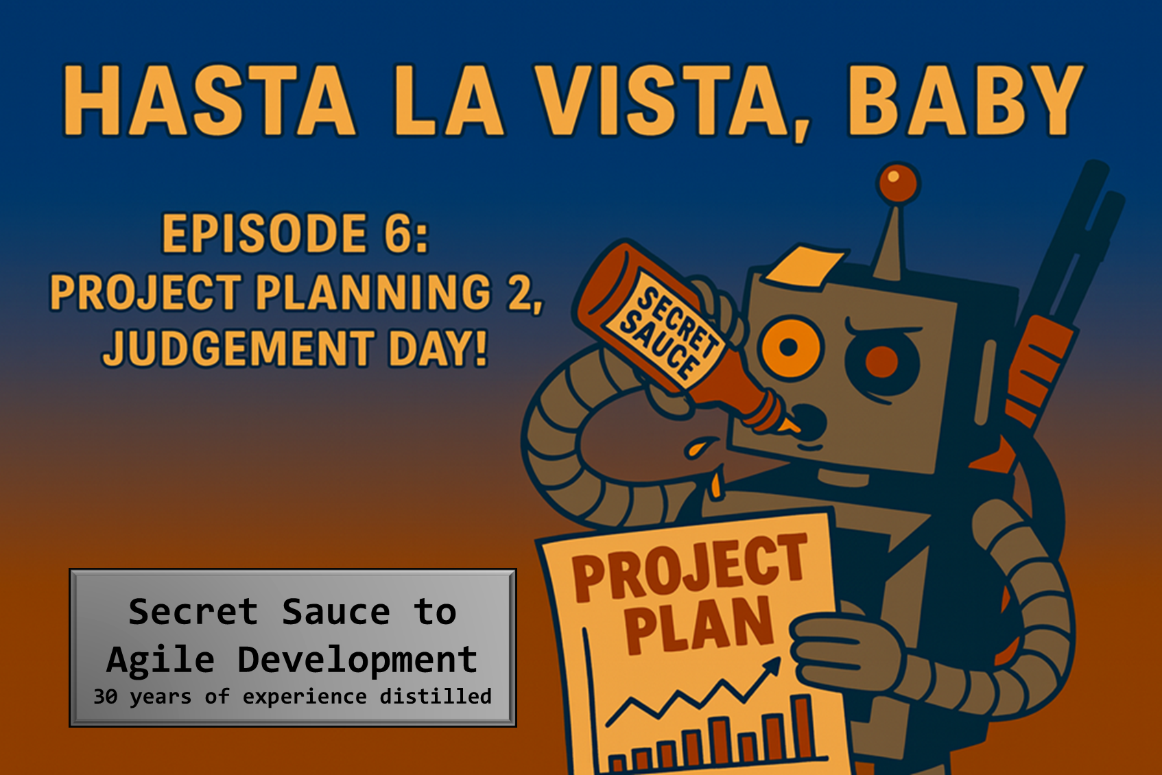 Project Planning 2, Judgement Day!