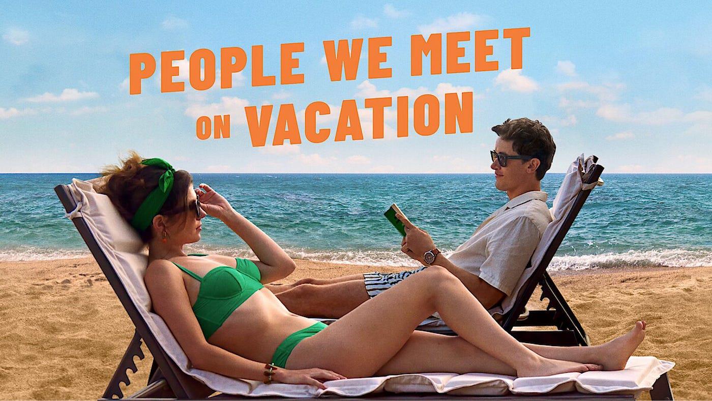 People We Meet on Vacation: 📕 or 🎥?