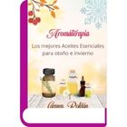 Suscríbete y llévate mi ebook de REGALO, con las mejores recetas de aromaterapia para otoño e invierno GRATIS.