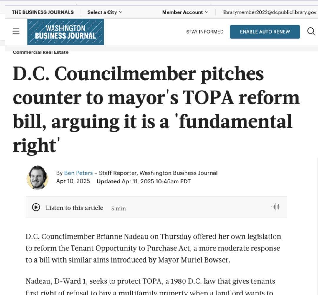Headline in Washington Business Journal: D.C. Councilmember pitches counter to mayor's TOPA reform bill, arguing it is a 'fundamental right'  By Ben Peters, Staff Reporter