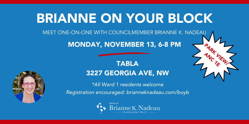 Details of the Brianne on Your Block to be held Monday, Nov. 13, 6 to 8 pm at Tabla at 3227 Georgia Ave., NW