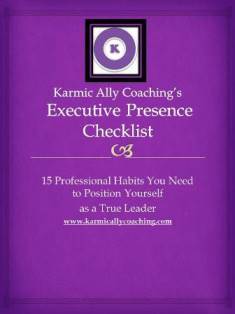 Karmic Ally Coaching's Executive Presence Checklist