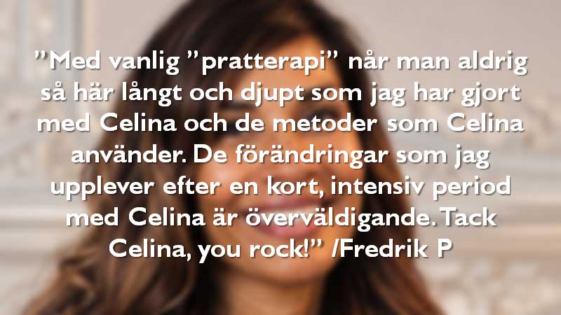 Celina D'sa Cronholm - Hypnosterapeut, ICT-terapeut (Instant Change Therapist), Konstellationsterapeut, Samtalsterapeut - Lerum / Göteborg / Västra Götaland / Sverige / Online