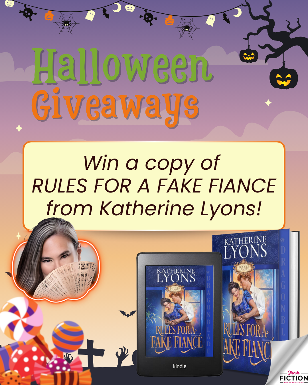 Trick Your Heart! Win RULES FOR A FAKE FIANCÉ by Katherine Lyons