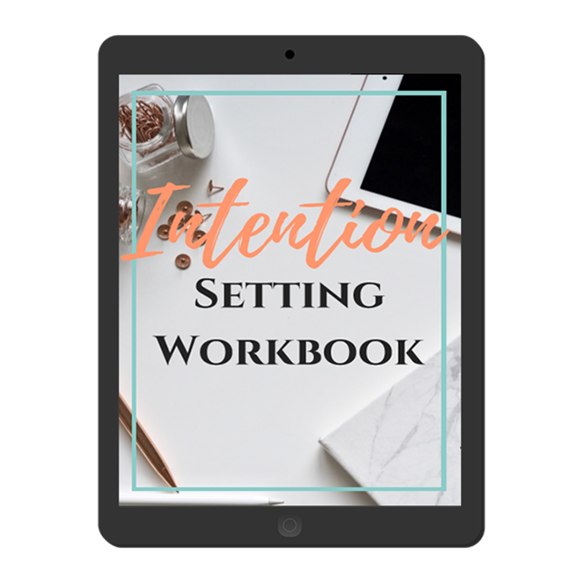 Intention Setting Workbook