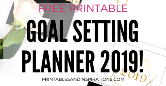 Free Goal Setting Planner For 2019!