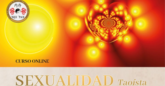 Curso Online de Sexualidad Taoista en Nei Tan